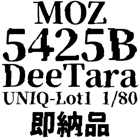 MOZ 5425B DeeTara UNIQ-Lot1 1/80
