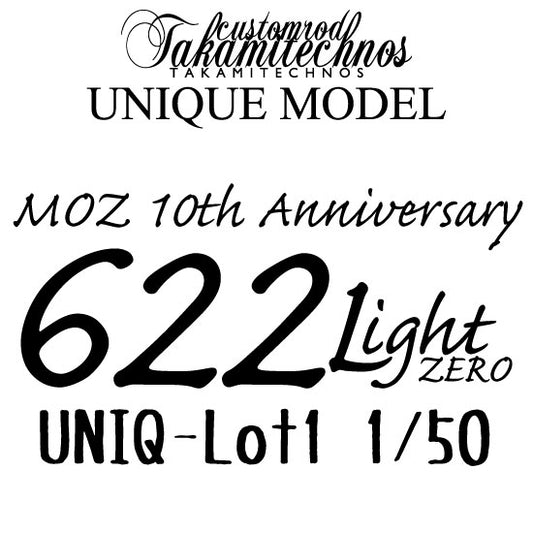 MOZ 622 LightZERO UNIQ-Lot1　1/50　12月以降順次発送予定