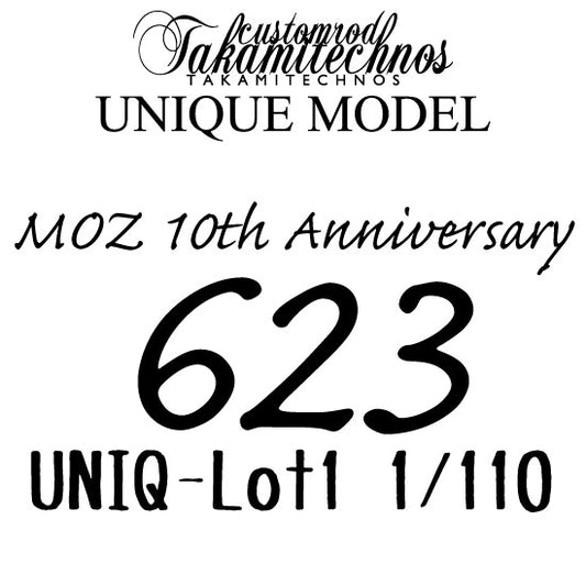 MOZ 623 UNIQ-Lot1　1/110　12月以降順次発送予定